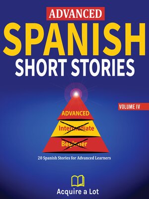 cover image of Advanced Spanish Short Stories